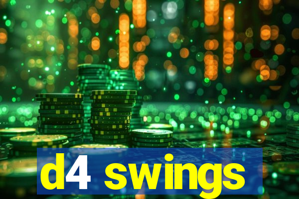 d4 swings